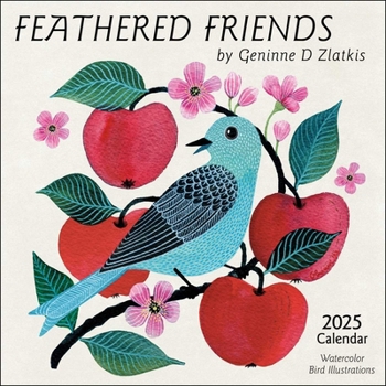 Calendar Feathered Friends 2025 Wall Calendar: Watercolor Bird Illustrations by Geninne Zlatkis Book