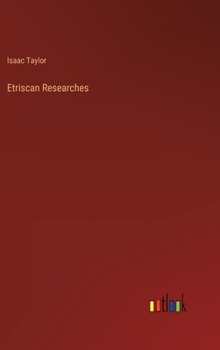 Hardcover Etriscan Researches Book