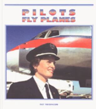 Library Binding Pilots Fly Planes Book