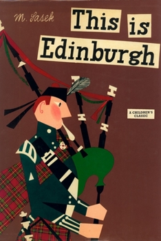 Hardcover This Is Edinburgh: A Children's Classic Book