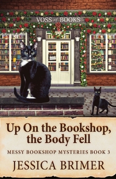 Paperback Up On the Bookshop, the Body Fell Book