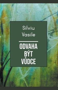 Paperback Odvaha být V&#367;dce [Czech] Book