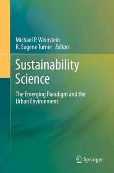Paperback Sustainability Science: The Emerging Paradigm and the Urban Environment Book