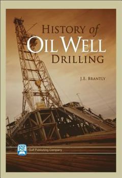 Hardcover History of Oil Well Drilling Book