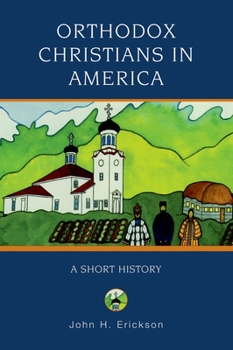 Paperback Orthodox Christians in America: A Short History Book