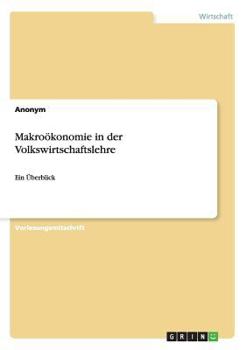Paperback Makroökonomie in der Volkswirtschaftslehre: Ein Überblick [German] Book