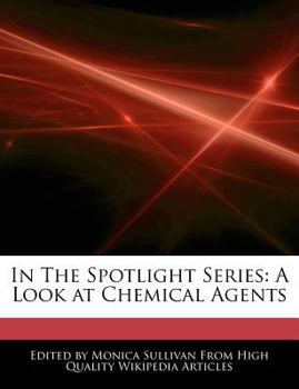 In the Spotlight Series : A Look at Chemical Agents