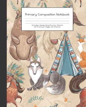 Paperback Primary Composition Notebook: Tribal Boho Animals -Grades K-2 - Handwriting Practice Paper-Primary Ruled With Dotted Midline - 100 Pgs 50 Sheets - P Book