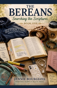 The Bereans: Searching the Scriptures