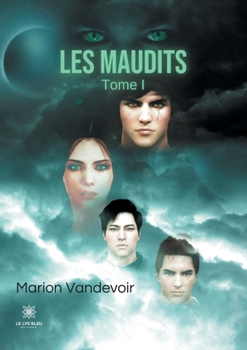 Paperback Les maudits: Tome I [French] Book