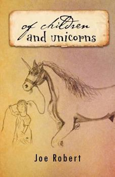 Paperback Of Children and Unicorns Book