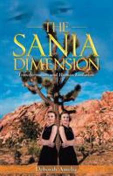 Paperback The Sania Dimension: Transformation and Human Evolution Book