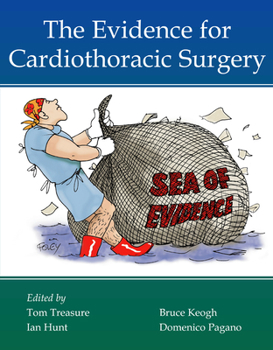 Hardcover The Evidence for Cardiothoracic Surgery Book