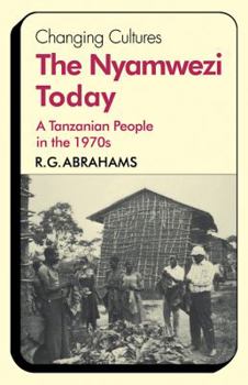 Paperback The Nyamwezi Today: A Tanzanian People in the 1970s Book