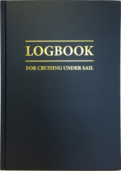 Hardcover Logbook for Cruising Under Sail Book