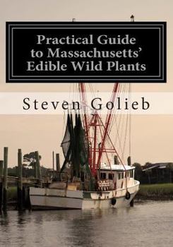 Paperback Practical Guide to Massachusetts' Edible Wild Plants Book