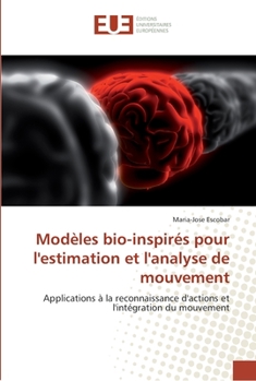 Paperback Modèles bio-inspirés pour l'estimation et l'analyse de mouvement [French] Book