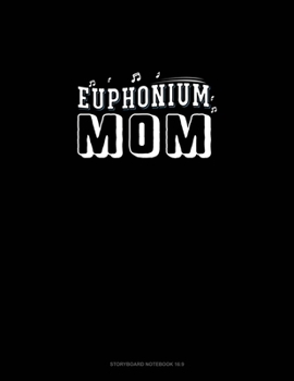 Paperback Euphonium Mom: Storyboard Notebook 1.85:1 Book