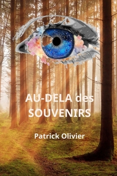 Paperback Au-delà des souvenirs [French] Book