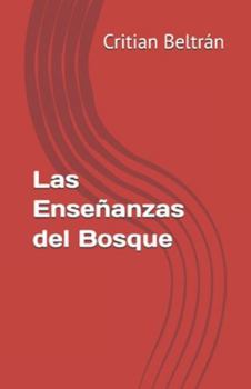 Paperback Las Enseñanzas del Bosque [Spanish] Book