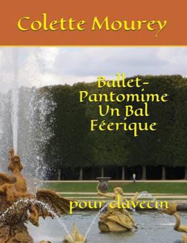 Paperback Ballet-Pantomime Un Bal F [French] Book