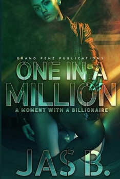 Paperback One in A Million: A Moment with A Billionaire Book