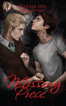 Missing Piece (Neon Scars) - Book #2 of the Neon Scars