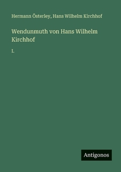 Paperback Wendunmuth von Hans Wilhelm Kirchhof: I. [German] Book