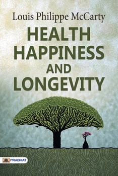 Paperback Health Happiness and Longevity Book