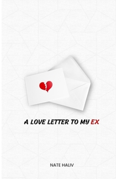 Paperback A Love Letter to My Ex Book