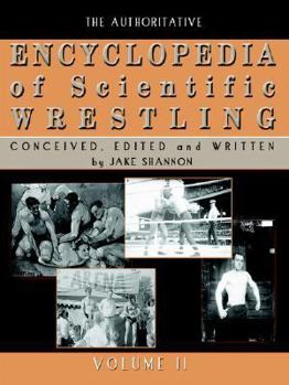 Paperback The Authoritative Encyclopedia of Scientific Wrestling, Volume 2 Book