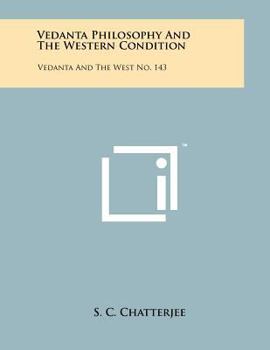 Paperback Vedanta Philosophy And The Western Condition: Vedanta And The West No. 143 Book