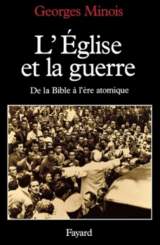 Paperback L'Eglise et la guerre [French] Book