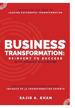 Hardcover Business Transformation: Reinvent to Succeed in the Pandemic Era & Beyond Book