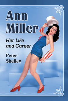 Paperback Ann Miller: Her Life and Career Book