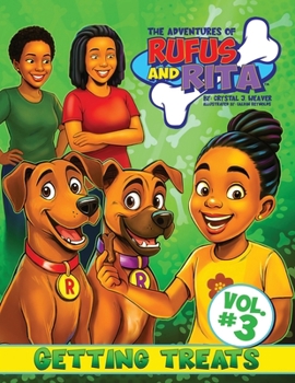 Paperback The Adventures of Rufus and Rita: Getting Treats Book