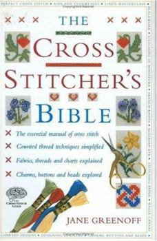 Hardcover The Cross Stitcher's Bible Book