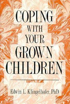 Hardcover Coping with Your Grown Children Book