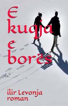 e kuqja e borës (Albanian Edition): e kuqja e borës