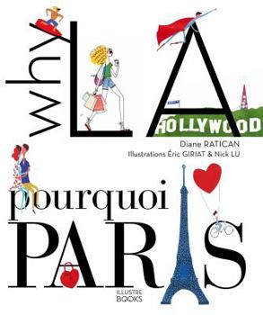 Paperback Why La? Pourquoi Paris? Book