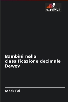 Paperback Bambini nella classificazione decimale Dewey [Italian] Book