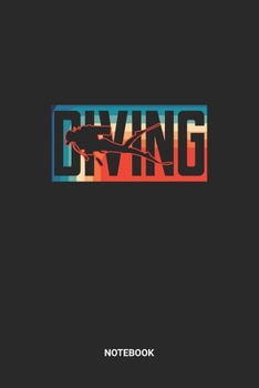 Notebook: Retro Vintage diving Themed Notebook (6x9 inches) with Blank Pages ideal as a aquaholic scuba dive water sports Journal. Perfect as a ... vacation lovers. Gift for Kids, Men and Women