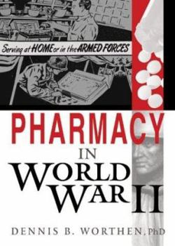 Paperback Pharmacy in World War II (Pharmaceutical Heritage) Book