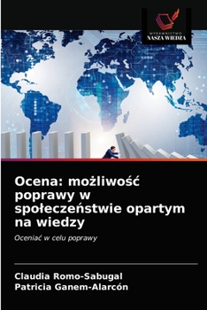 Ocena: możliwośc poprawy w spoleczeństwie opartym na wiedzy