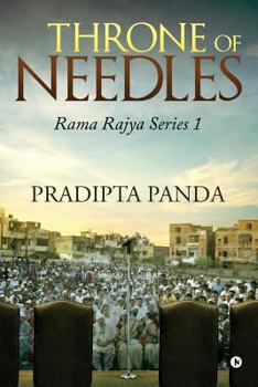 Paperback Throne of Needles: Rama Rajya Series 1 Book