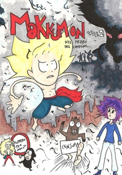 Paperback Makkumon: Nel mezzo del cammino... [Italian] Book