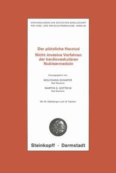 Paperback Der Plötzliche Herztod: Nicht-Invasive Verfahren Der Kardiovaskulären Nuklearmedizin [German] Book
