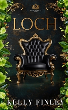 Loch (Belles & Bratva Beasts)