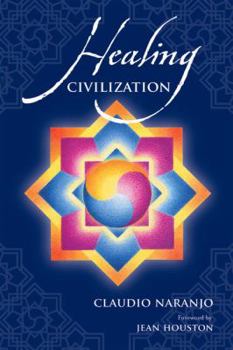 Paperback Healing Civilization: Bringing Personal Transformation Into the Societal Realm Through Education and the Integration of the Intra-Psychic Fa Book