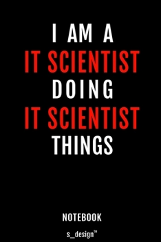 Paperback Notebook for IT Scientists / IT Scientist: awesome handy Note Book [120 blank lined ruled pages] Book